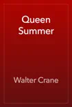 Queen Summer reviews
