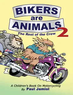 bikers are animals 2 book cover image