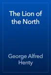 The Lion of the North reviews