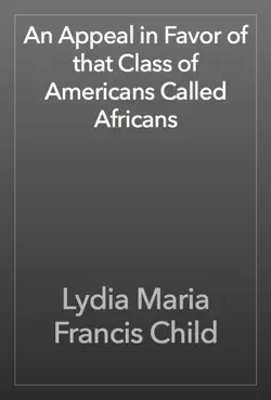 an appeal in favor of that class of americans called africans book cover image