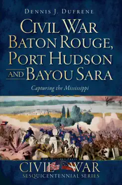civil war baton rouge, port hudson and bayou sara book cover image
