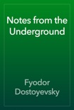 Notes from the Underground book summary, reviews and download