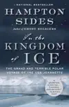 In the Kingdom of Ice synopsis, comments
