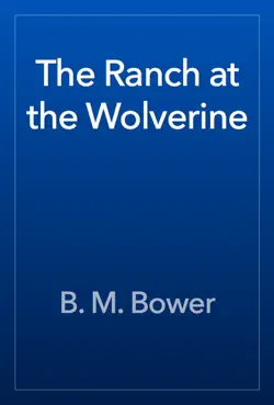 the ranch at the wolverine book cover image