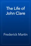The Life of John Clare synopsis, comments