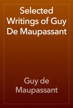 selected writings of guy de maupassant book cover image