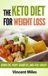 The Keto Diet For Weight Loss reviews