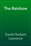 The Rainbow synopsis, comments