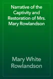 Narrative of the Captivity and Restoration of Mrs. Mary Rowlandson reviews