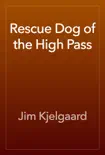Rescue Dog of the High Pass reviews