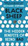 Black Sheep: The Hidden Benefits of Being Bad sinopsis y comentarios
