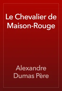 le chevalier de maison-rouge book cover image