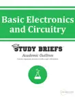 Basic Electronics and Circuitry synopsis, comments