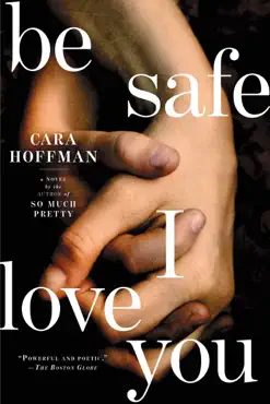 be safe i love you book cover image