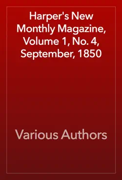 harper's new monthly magazine, volume 1, no. 4, september, 1850 book cover image