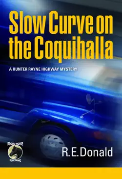 slow curve on the coquihalla book cover image