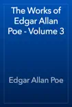 The Works of Edgar Allan Poe - Volume 3 e-book