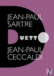 Jean-Paul Sartre - Duetto sinopsis y comentarios