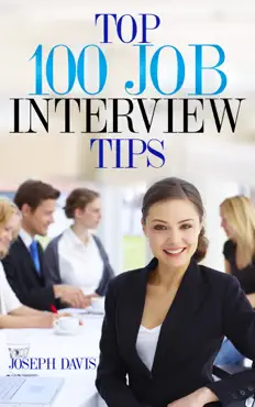top one hundred job interview tips book cover image