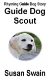 Guide Dog Scout synopsis, comments