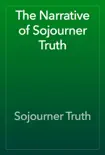 The Narrative of Sojourner Truth sinopsis y comentarios
