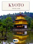 Kyoto Travel Guide book summary, reviews and download