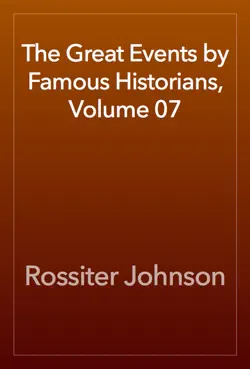 the great events by famous historians, volume 07 book cover image