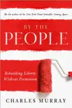 By the People synopsis, comments