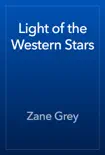 Light of the Western Stars synopsis, comments