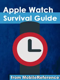 apple watch survival guide: step-by-step user guide for apple's first smartwatch: getting started, making calls, text messaging, staying fit, and more book cover image