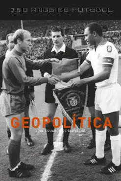 150 anos de futebol - geopolítica book cover image