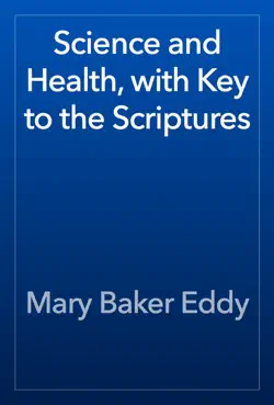 science and health, with key to the scriptures book cover image