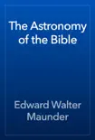 The Astronomy of the Bible reviews