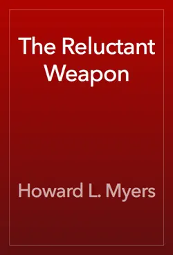 the reluctant weapon book cover image