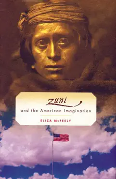 the zuni and the american imagination book cover image
