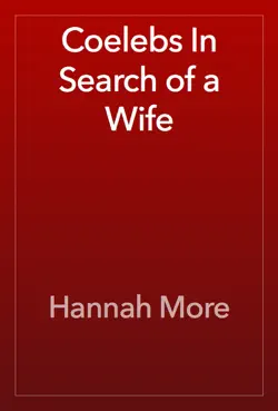 coelebs in search of a wife book cover image