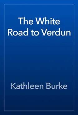 the white road to verdun book cover image