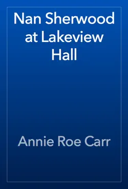 nan sherwood at lakeview hall book cover image