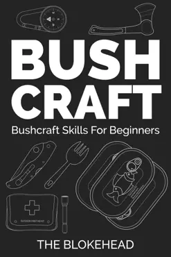 bushcraft: bushcraft skills for beginners book cover image