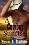 A Cowboy Sunrise synopsis, comments