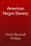 American Negro Slavery reviews