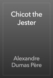 Chicot the Jester book summary, reviews and downlod