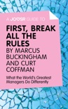 A Joosr Guide to… First, Break All The Rules by Marcus Buckingham and Curt Coffman book summary, reviews and downlod