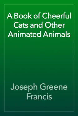 a book of cheerful cats and other animated animals book cover image
