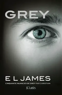 grey - cinquante nuances de grey par christian imagen de la portada del libro