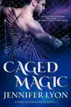 Caged Magic synopsis, comments