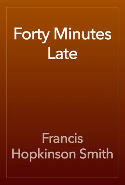 forty minutes late book cover image