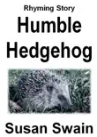 Humble Hedgehog synopsis, comments