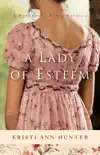 A Lady of Esteem book summary, reviews and download