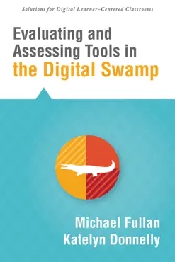 evaluating and assessing tools in the digital swamp book cover image